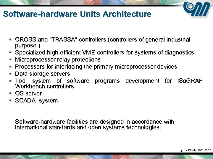 Software-hardware Units Architecture § CROSS and 