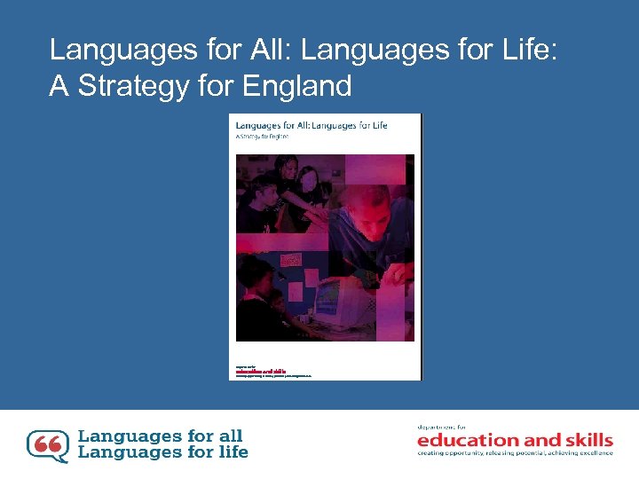 Languages for All: Languages for Life: A Strategy for England 