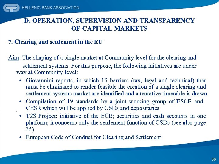 D. OPERATION, SUPERVISION AND TRANSPARENCY OF CAPITAL MARKETS 7. Clearing and settlement in the