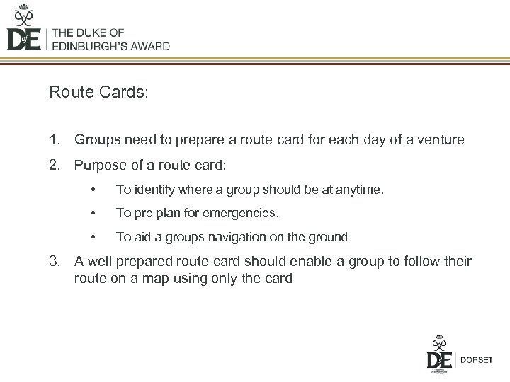 Route Cards: 1. Groups need to prepare a route card for each day of