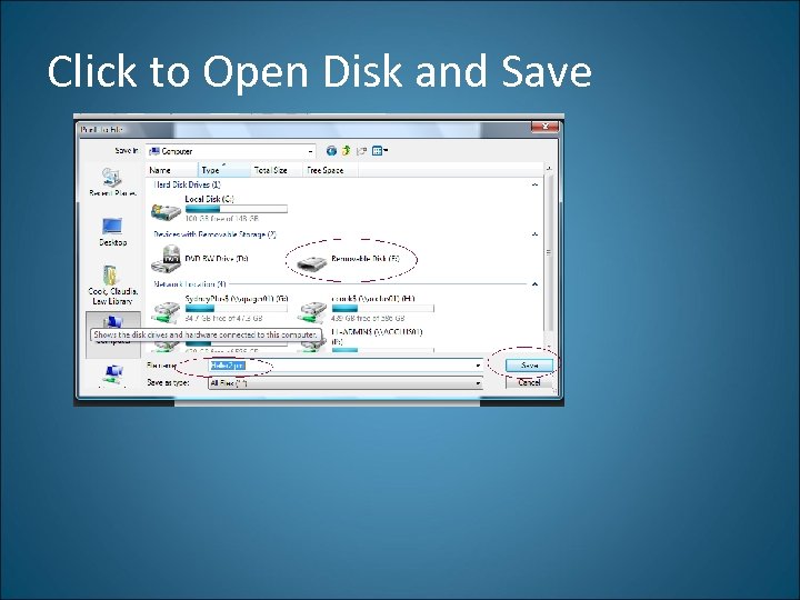Click to Open Disk and Save 