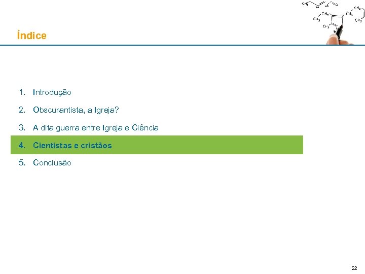 Índice 1. Introdução 2. Obscurantista, a Igreja? 3. A dita guerra entre Igreja e