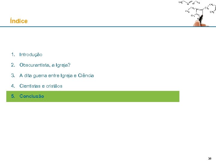 Índice 1. Introdução 2. Obscurantista, a Igreja? 3. A dita guerra entre Igreja e