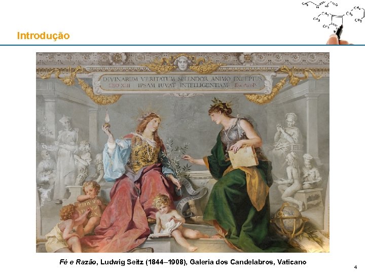 Introdução Fé e Razão, Ludwig Seitz (1844– 1908), Galeria dos Candelabros, Vaticano 4 