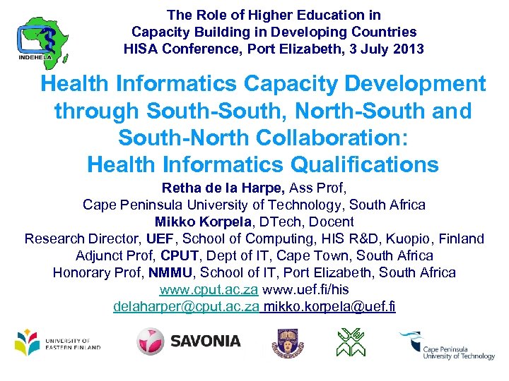 The Role of Higher Education in Capacity Building in Developing Countries HISA Conference, Port