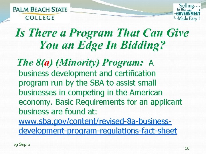 Is There a Program That Can Give You an Edge In Bidding? The 8(a)