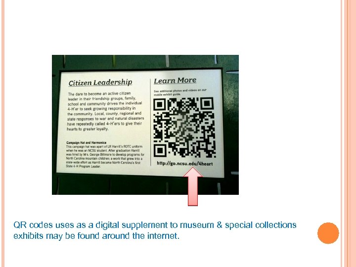 QR codes uses as a digital supplement to museum & special collections exhibits may