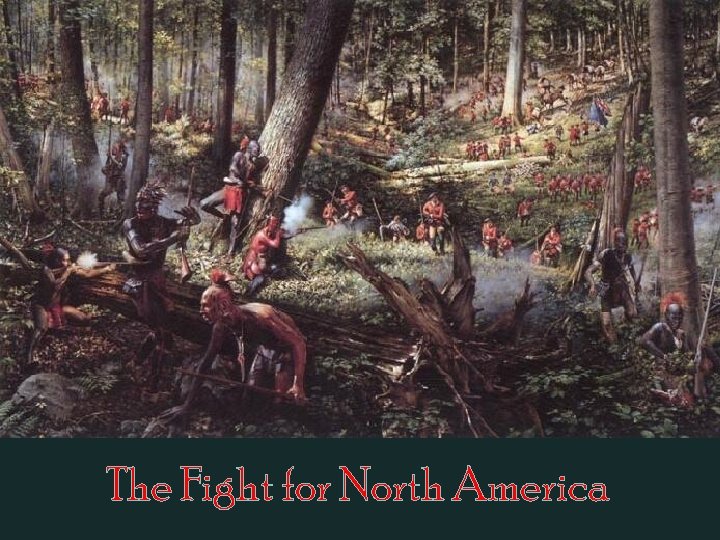 The Fight for North America 