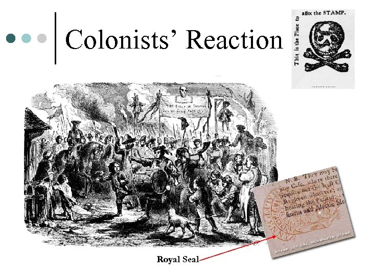 Colonists’ Reaction Royal Seal 