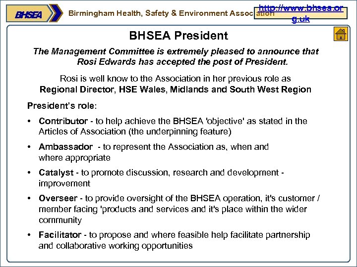http: //www. bhsea. or g. uk Birmingham Health, Safety & Environment Association BHSEA President