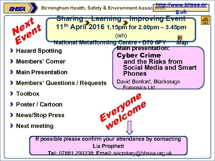 http: //www. bhsea. or g. uk Birmingham Health, Safety & Environment Association xt t