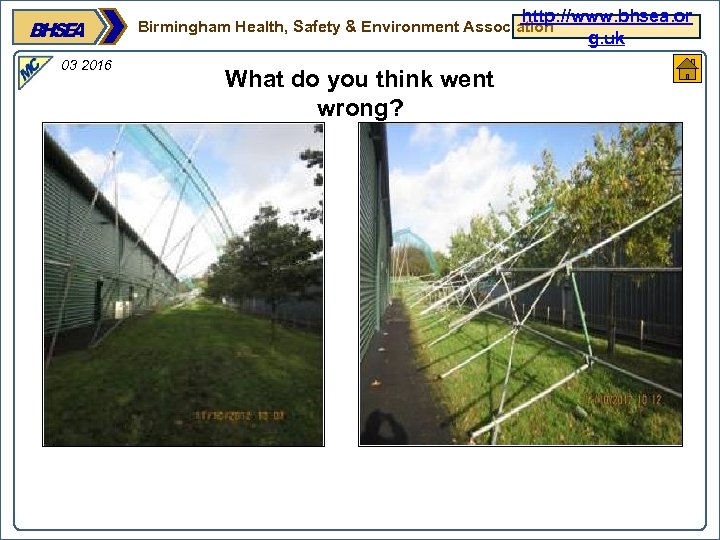 http: //www. bhsea. or g. uk Birmingham Health, Safety & Environment Association 03 2016