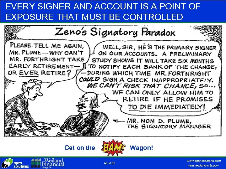 EVERY SIGNER AND ACCOUNT IS A POINT OF EXPOSURE THAT MUST BE CONTROLLED Get
