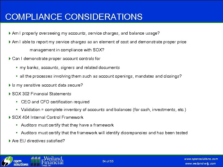 COMPLIANCE CONSIDERATIONS 4 Am I properly overseeing my accounts, service charges, and balance usage?