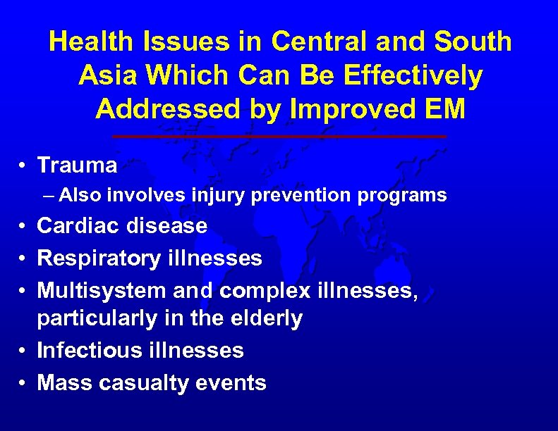 Health Issues in Central and South Asia Which Can Be Effectively Addressed by Improved