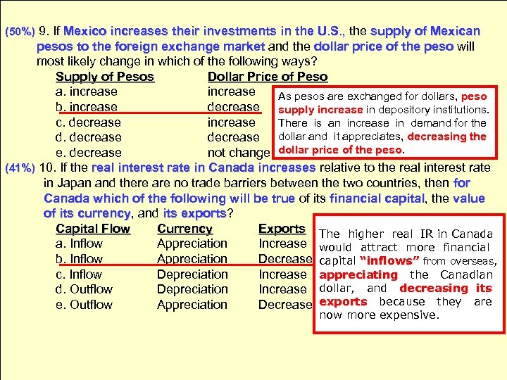 (50%) 9. If Mexico increases their investments in the U. S. , the supply