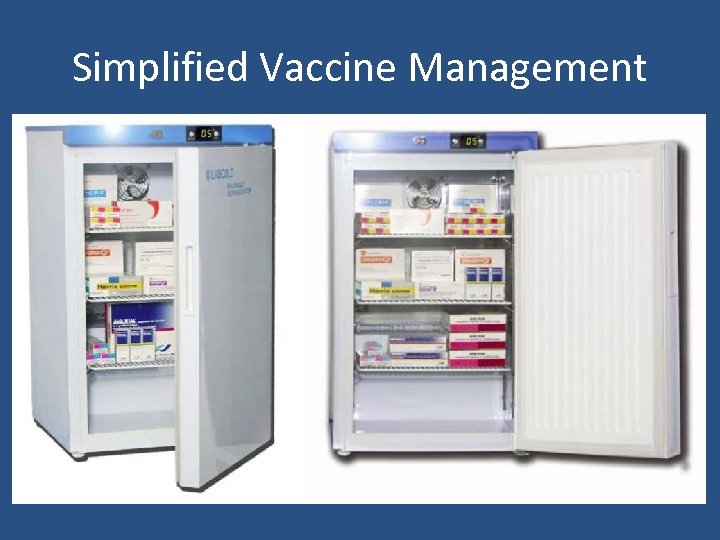 Simplified Vaccine Management 