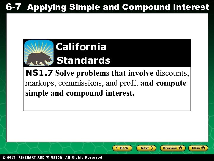 6 -7 Applying Simple and Compound Interest Evaluating Algebraic Expressions California Standards NS 1.