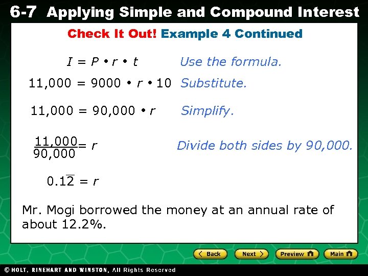 6 -7 Applying Simple and Compound Interest Check It Out! Example 4 Continued I