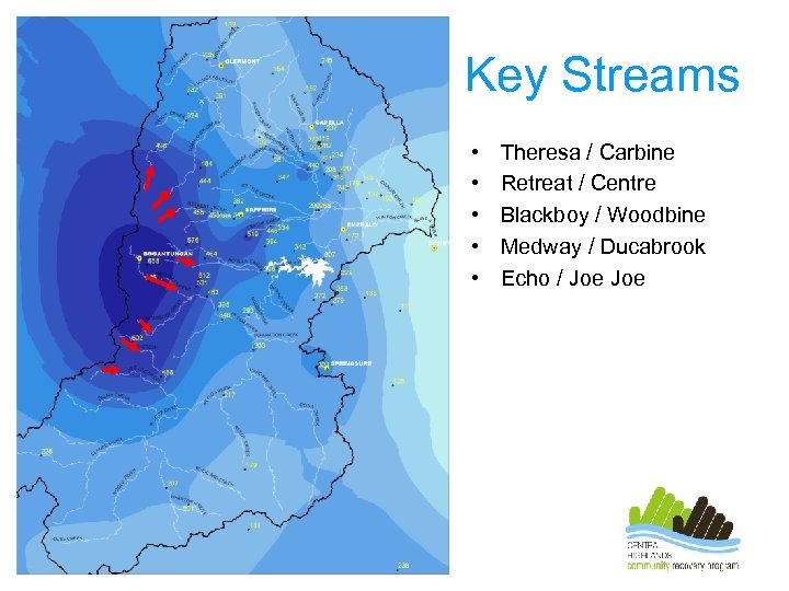 Key Streams • • • Theresa / Carbine Retreat / Centre Blackboy / Woodbine