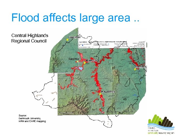 Flood affects large area. . Central Highlands Regional Council Sapphire Source: Dartmouth University, NRW