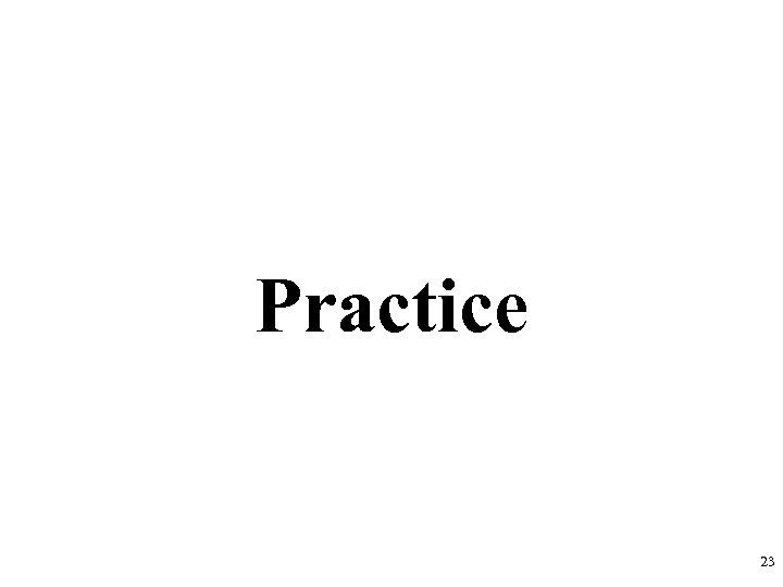Practice 23 