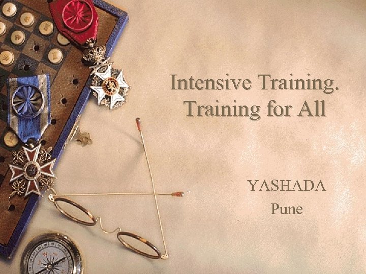 Intensive Training for All YASHADA Pune 
