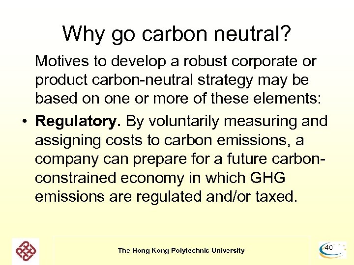 Why go carbon neutral? Motives to develop a robust corporate or product carbon-neutral strategy