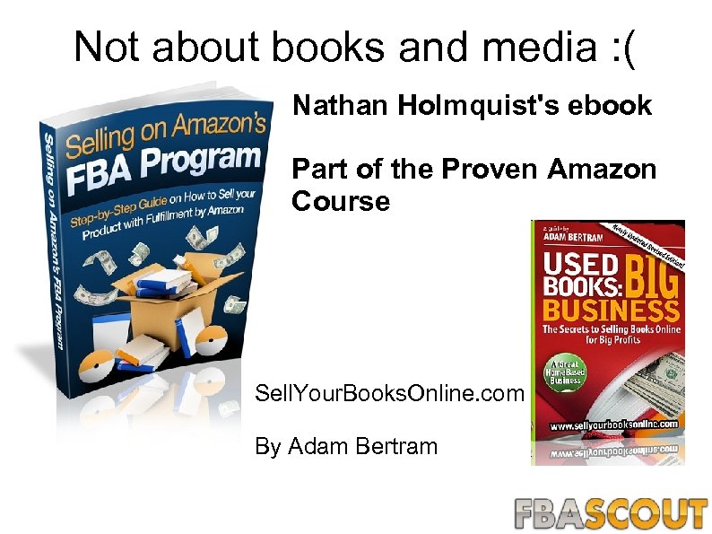 Not about books and media : ( Nathan Holmquist's ebook Part of the Proven