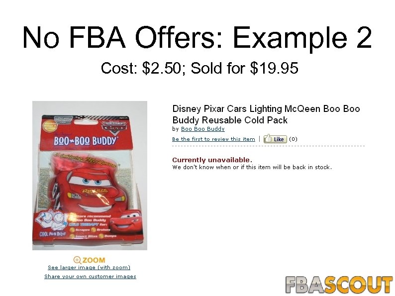 No FBA Offers: Example 2 Cost: $2. 50; Sold for $19. 95 