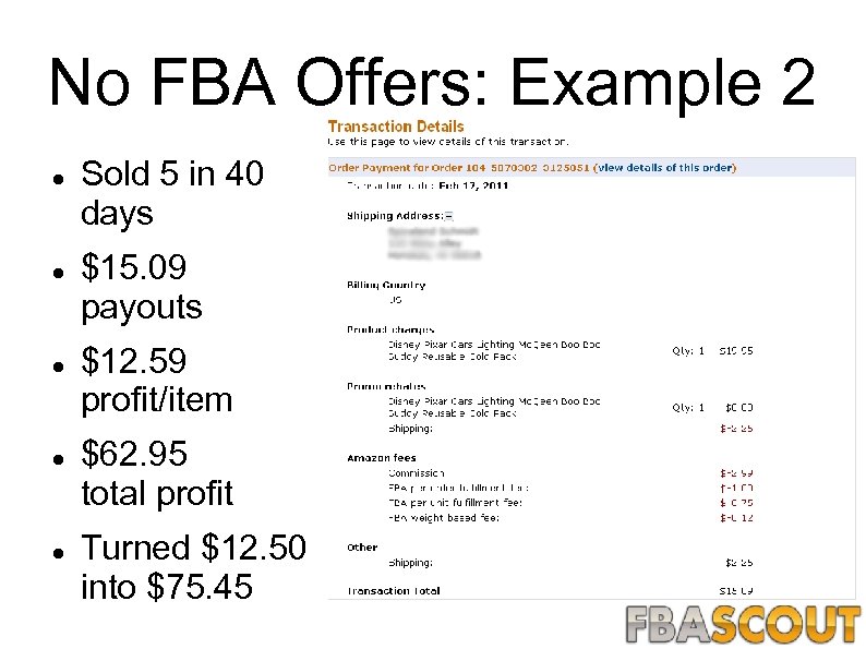 No FBA Offers: Example 2 Sold 5 in 40 days $15. 09 payouts $12.