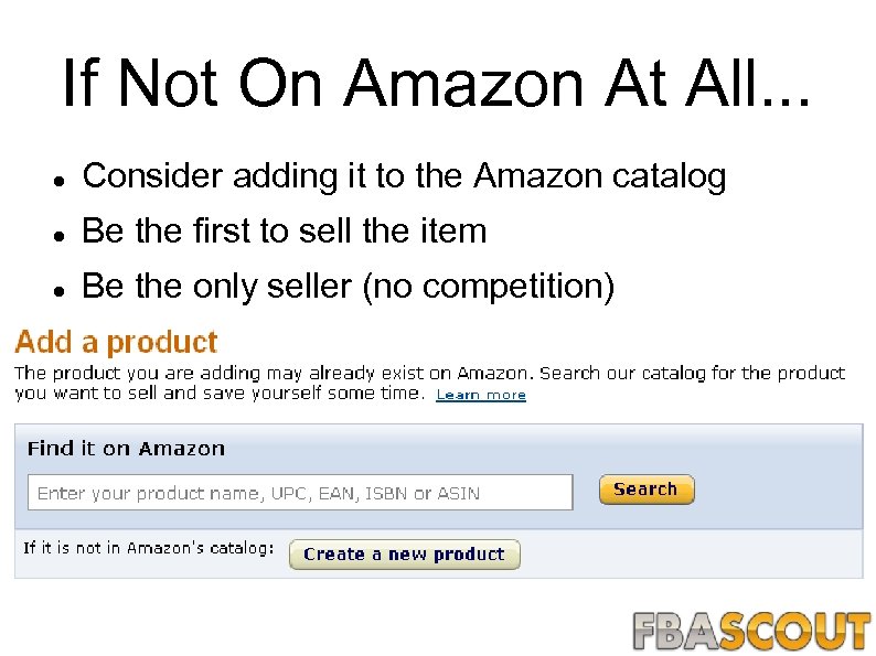 If Not On Amazon At All. . . Consider adding it to the Amazon