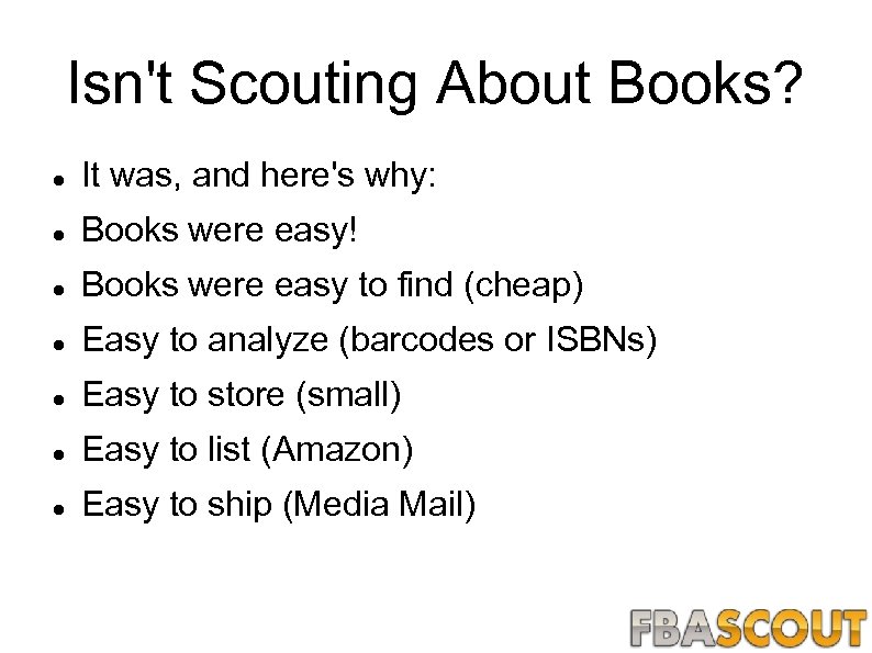 Isn't Scouting About Books? It was, and here's why: Books were easy! Books were