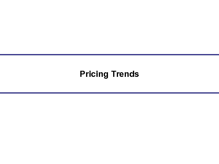 Pricing Trends 