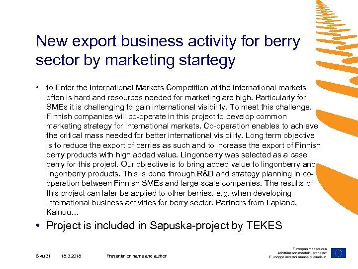 New export business activity for berry sector by marketing startegy • to Enter the