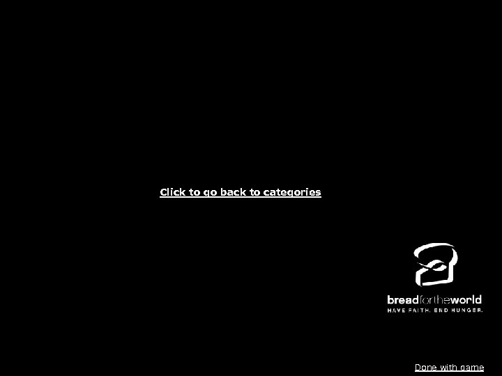 www. bread. org Click to go back to categories Done with game 