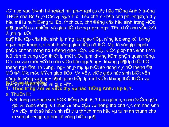  C¨n cø vµo ®Þnh h íng®æi míi ph ¬ngph¸p d¹y häc TiÕng Anh