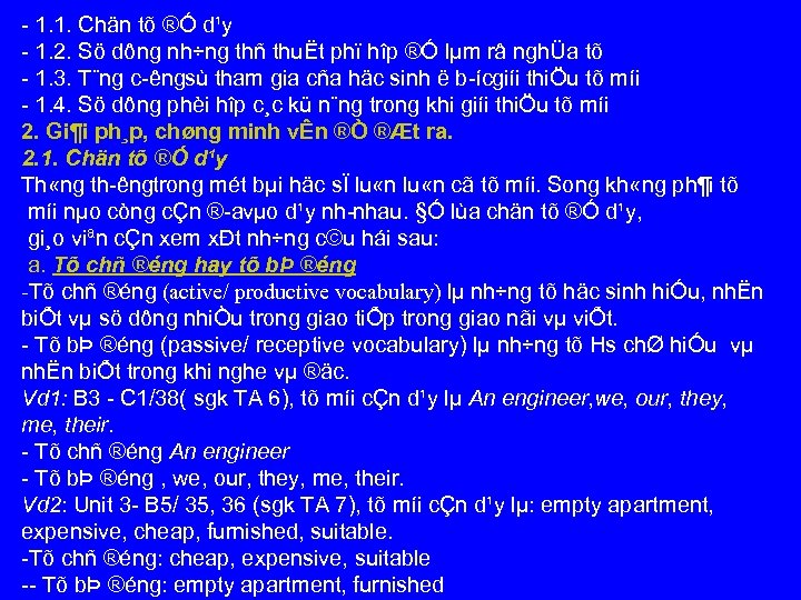  1. 1. Chän tõ ®Ó d¹y 1. 2. Sö dông nh÷ng thñ thuËt