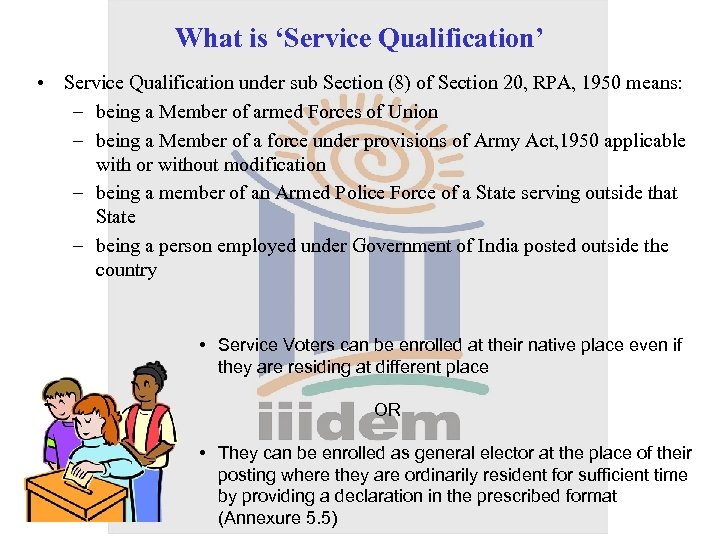 What is ‘Service Qualification’ • Service Qualification under sub Section (8) of Section 20,