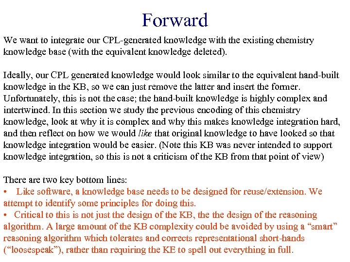 Forward We want to integrate our CPL-generated knowledge with the existing chemistry knowledge base