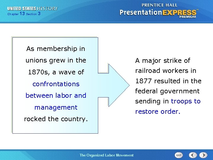 Chapter 13 25 Section 1 3 As membership in unions grew in the 1870