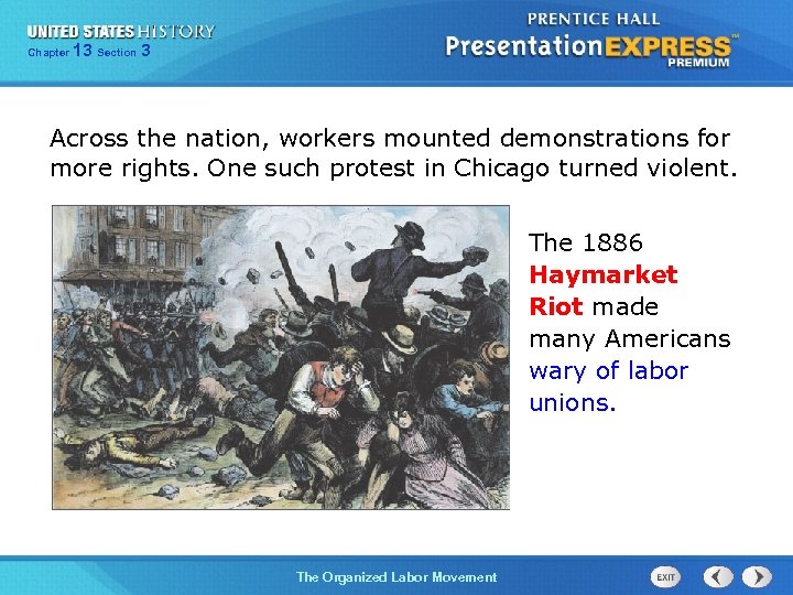 Chapter 13 25 Section 1 3 Across the nation, workers mounted demonstrations for more