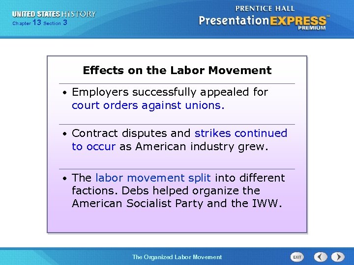 Chapter 13 25 Section 1 3 Effects on the Labor Movement • Employers successfully