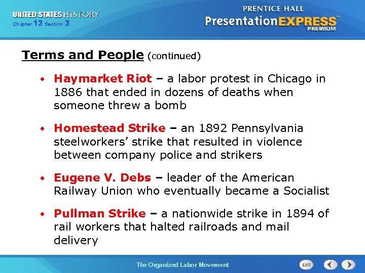 Chapter 13 25 Section 1 3 Terms and People (continued) • Haymarket Riot –