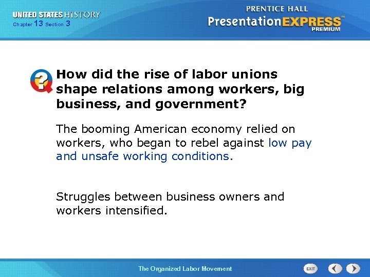Chapter 13 25 Section 1 3 How did the rise of labor unions shape