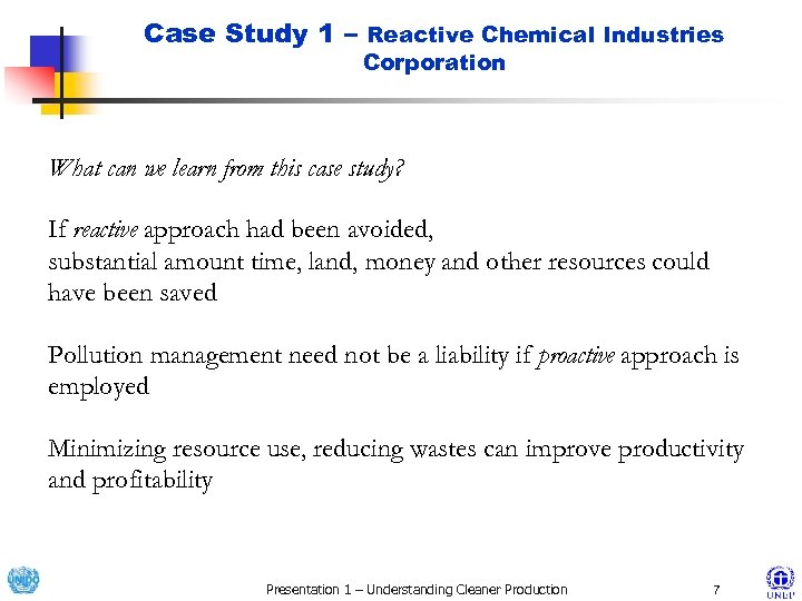 Case Study 1 – Reactive Chemical Industries Corporation What can we learn from this