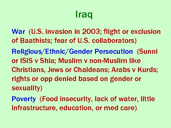 Iraq War (U. S. invasion in 2003; flight or exclusion of Baathists; fear of