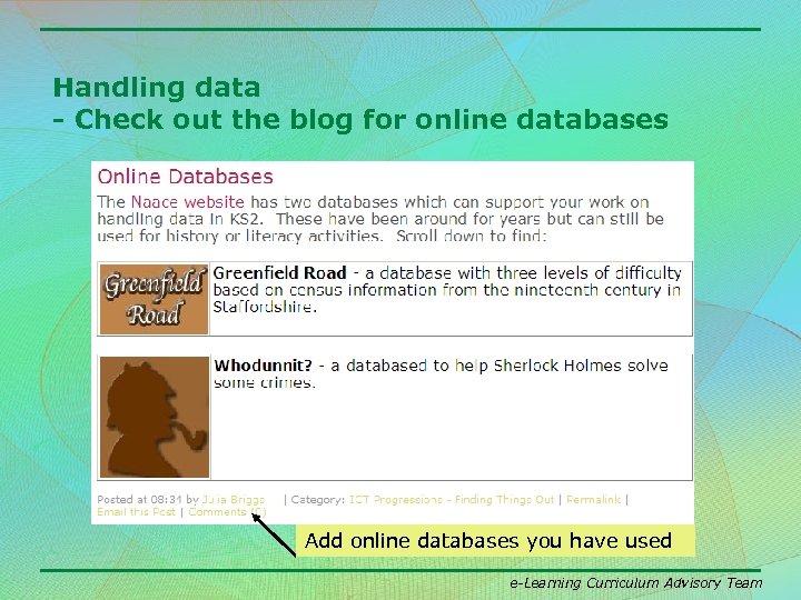 Handling data - Check out the blog for online databases Add online databases you