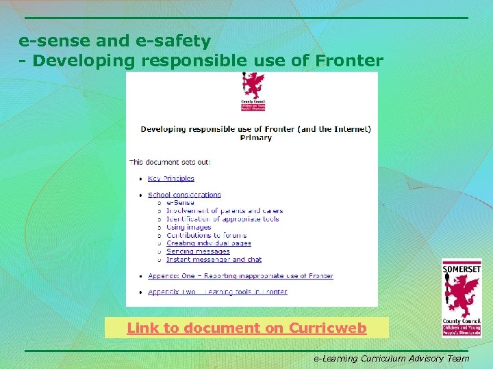 e-sense and e-safety - Developing responsible use of Fronter Link to document on Curricweb