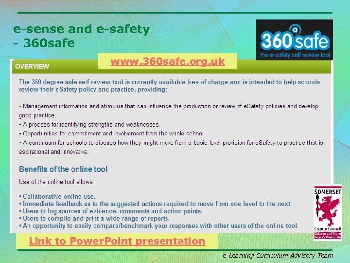 e-sense and e-safety - 360 safe www. 360 safe. org. uk Link to Power.